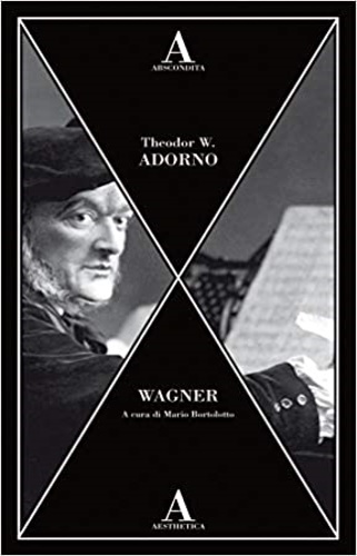 Adorno,Theodor W. - Wagner.