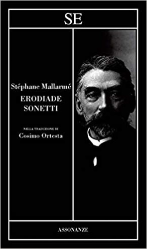 Mallarm,Stphane. - Erodiade. Sonetti.