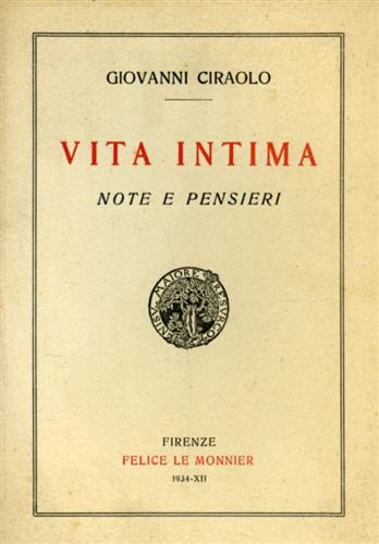 Ciraolo,Giovanni. - Vita intima. Note e pensieri.