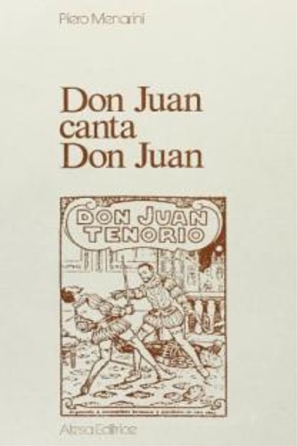 Menarini,Piero. - Don Juan canta Don Juan.