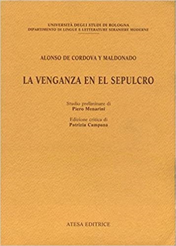 Alonso de Cordova y Maldonado. - La Venganza en el Sepulcro.