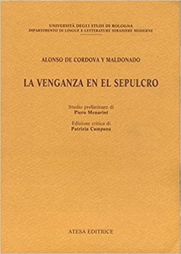 Alonso de Cordova y Maldonado. - La Venganza en el Sepulcro.