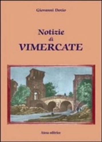 Dozio,Giovanni, - Notizie di Vimercate.