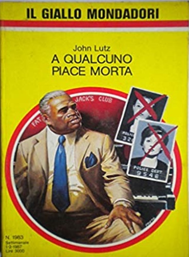 Lutz,John. - A qualcuno piace morta.