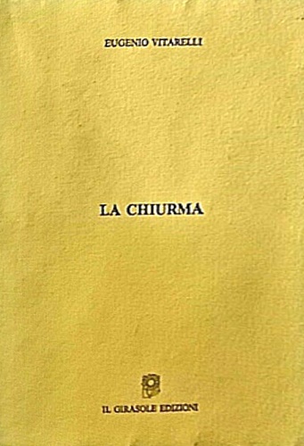 Vitarelli,Eugenio. - La Chiurma.
