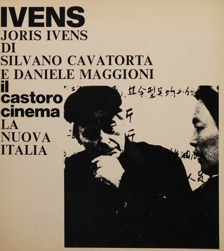 Cavatorta,Silvano. Maggioni,Daniele. - Joris Ivens.