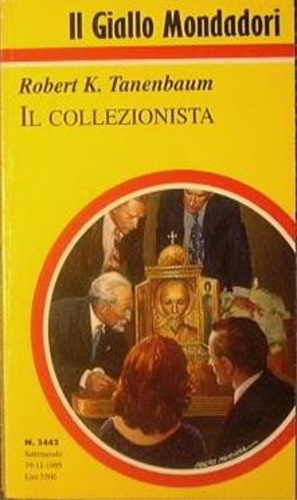 Tanenbaum,Robert K. - Il collezionista.