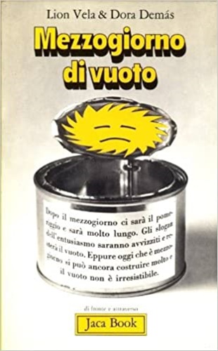 Vela,Lion. Demas,Dora. - Mezzogiorno di vuoto; di Lion Vela e Dora Demas.
