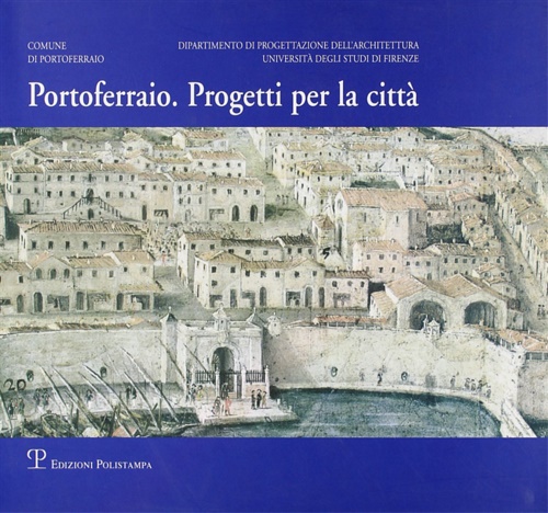 -- - Portoferraio: progetti per la citt.