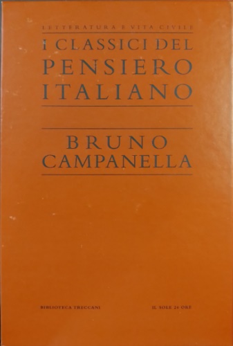 Bruno, Giordano. Campanella, Tommaso. - Opere.
