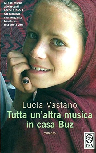 Vasatano, Lucia. - Tutta un'altra musica in casa Buz. Si pu essere adolescenti a Ka