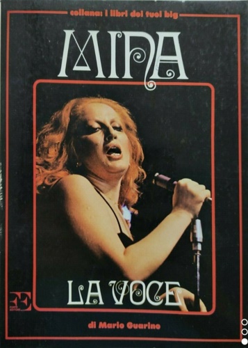 Guarino,Mario. - Mina. La voce.