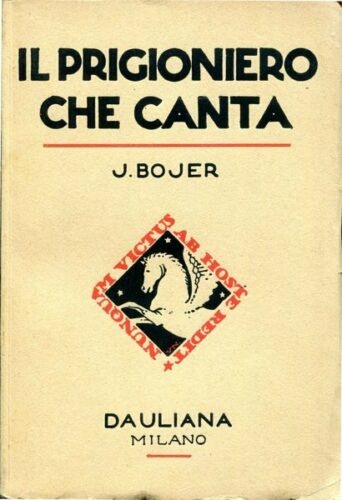 bojer, J. - Il prigioniero che canta.