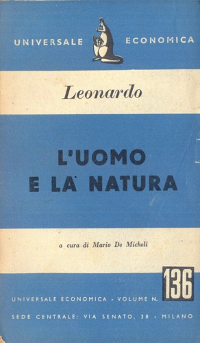Leonardo da Vinci - L'uomo e la natura.