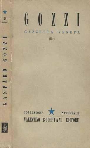 Gozzi, Gasparo. - Gazzetta Veneta.