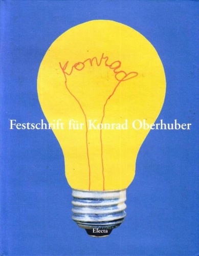 -- - Festschrift fr Konrad Oberhuber. I saggi sono pubblicati nella