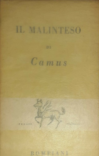 Camus, Albert. - Il malinteso. Tragedia in 3 atti.