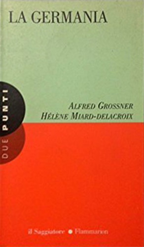 Grossner,Alfred e Miard-Delacroix,Helene - La Germania.