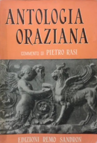 -- - Antologia oraziana. Odi, epodi, satire, epistole,