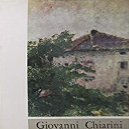 Catalogo: - Mostra retrospettiva di Giovanni Chiarini. Bologna,Museo Civico, 2-30 Ott