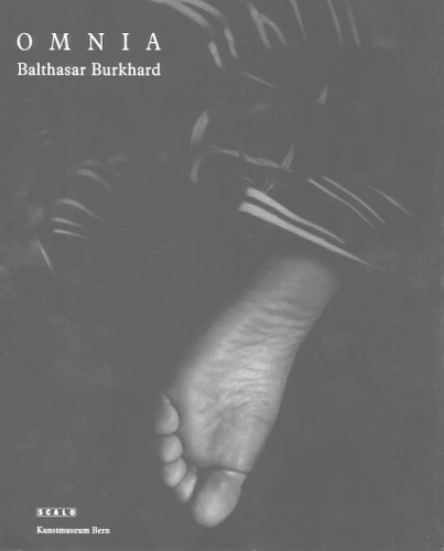 Balthasar Burkhard (Autore), Matthias Frehner (Collaboratore) - Balthasar Burkhard: Omnia.
