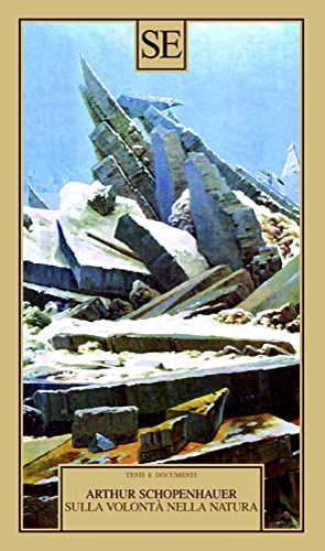 Schopenhauer,Arthur. - La Volont nella Natura.