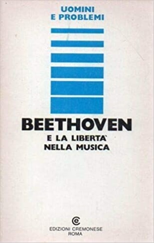-- - Beethoven e la libert nella musica.