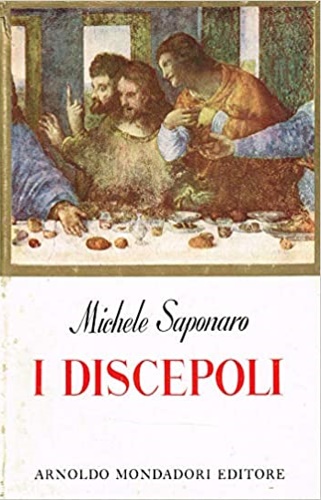 Saponaro, Michele. - I discepoli.