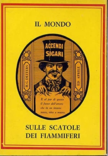Deiters,H.G. - Il mondo sulle scatole di fiammiferi.