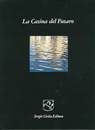 De Simone,Roberto. Mancusi, Franco. Venditti, Arnaldo. - La Casina del Fusaro.