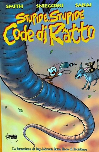 Sniegoski, Tom. - Stupide stupide code di ratto