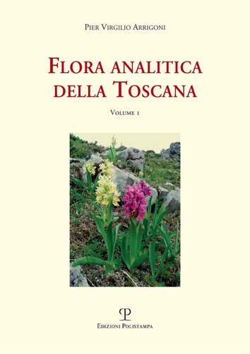 Arrigoni,Pier Virgilio. - Flora analitica della Toscana. Vol.1.