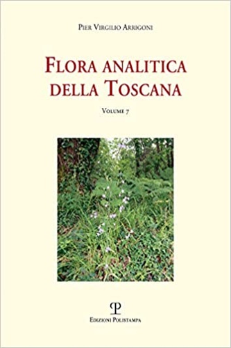 Arrigoni,Pier Virgilio. - Flora analitica della Toscana. Vol.7.
