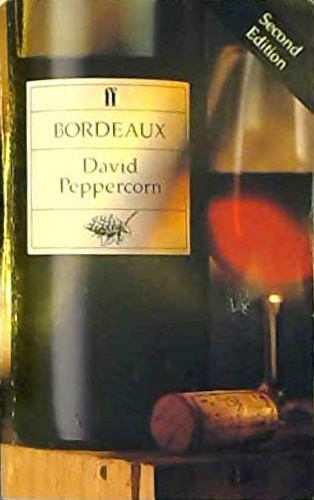 Peppercorn, David. - Bordeaux. New Edition