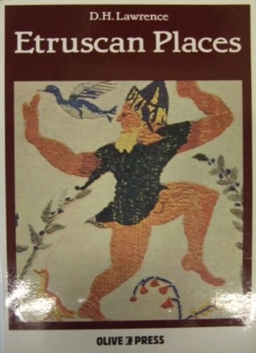 Lawrence,D.H. - Etruscan Places.