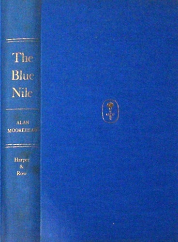 Moorehead, Alan. - The Blue Nile.