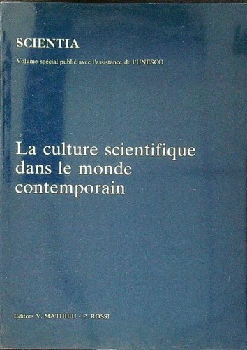 Mathieu,V. Rossi,P. - La culture scientifique dans le monde contemporain.