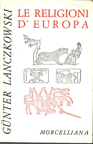 Lanczkowski, Gunter. - Le religioni d'Europa.