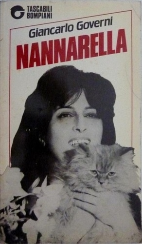 Governi, Giancarlo. - Nannarella. Il romanzo di Anna Magnani.