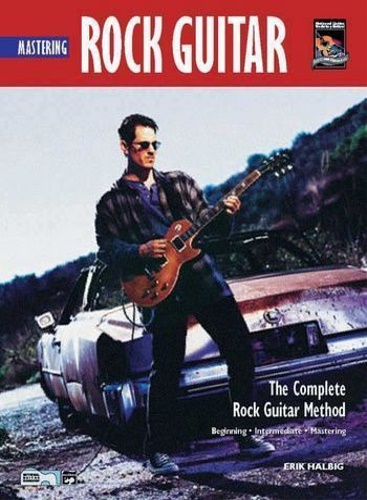 Halbig,Erik. - The Complete Rock Guitar Method. Mastering. Con CD.