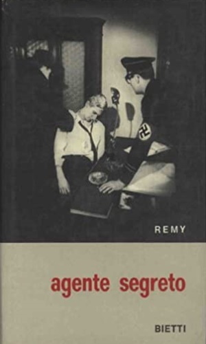 Remy- Gilbert Renault. - Agente segreto.