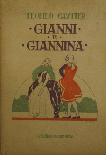 Gautier,Teofilo. - Gianni e Giannina.