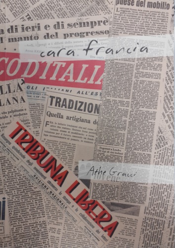 Gracci, Athe. - Cara Francia. Cara Francia, con gli interven