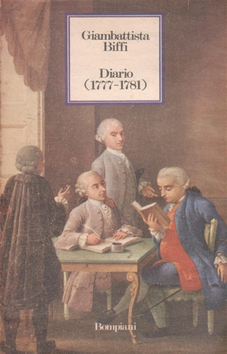 Biffi,Giambattista. - Diario 1777- 1781.