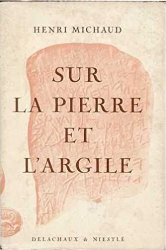 Henri,Michaud. - Sur la pierre et l'argile.