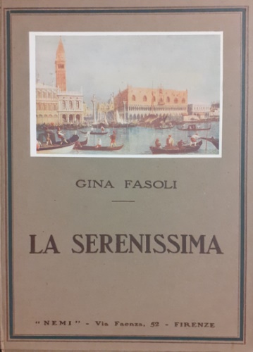 Fasoli,Gina. - La Serenissima.