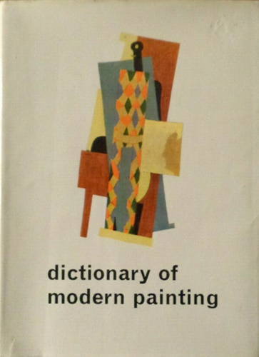 Lake,Robert. Maillard,Carlton. - A dictionary of modern painting.
