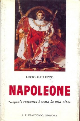 Galluzzo,Lucio. - Napoleone.
