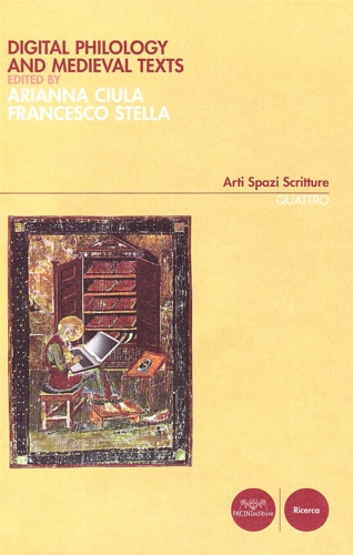 Proceedings of the Arezzo conference: - Digital philology and medieval texts.