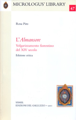Piro,Rosa. - L'Almansore. Volgarizzamento fiorentino del XIV secolo.